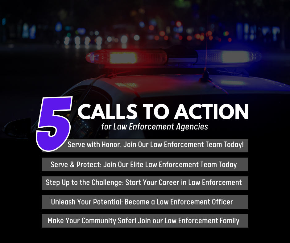 Police car with flashing lights at night. Overlay text reads "5 Calls to Action for Law Enforcement Agencies" with five recruitment messages encouraging joining law enforcement.