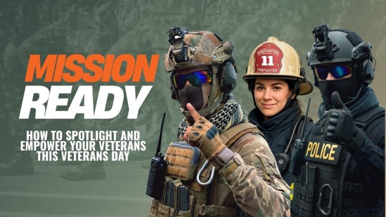 Three people—one in military gear, one in firefighter uniform, and one in police gear—stand together confidently. The text reads: "MISSION READY. How to spotlight and empower your veterans this Veterans Day.