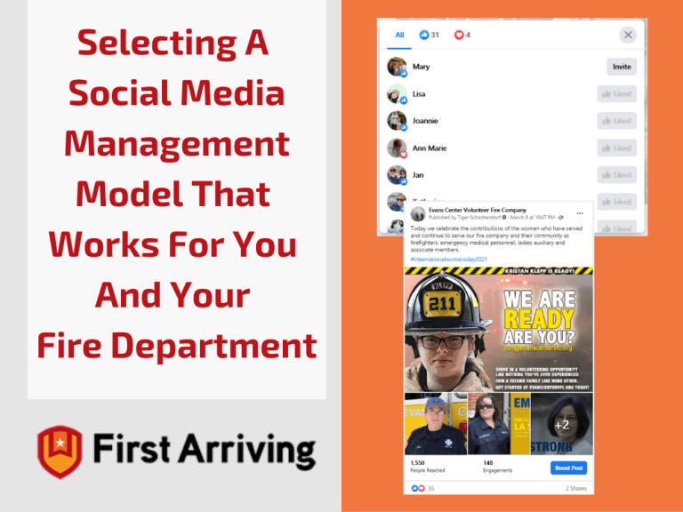A graphic with the title "Selecting A Social Media Management Model That Works For You And Your Fire Department" beside a Facebook post mockup showing fire department content. At the bottom is the First Arriving logo.