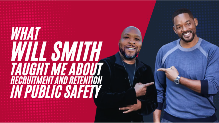 Two men stand smiling and pointing at each other on a red and blue background. White text reads: "What Will Smith taught me about recruitment and retention in public safety.