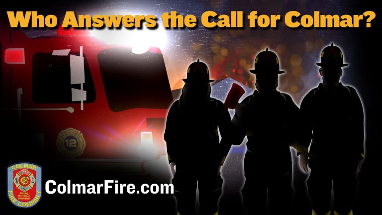 Silhouettes of three firefighters stand in front of a fire truck at night. The text reads "Who Answers the Call for Colmar?" and "ColmarFire.com" with a Colmar Fire Department badge in the corner.
