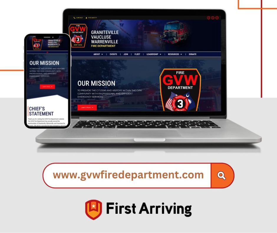 A laptop and smartphone display the GVW Fire Department website. Below them, a search bar shows "www.gvwfiredepartment.com." The First Arriving logo and text appear at the bottom.