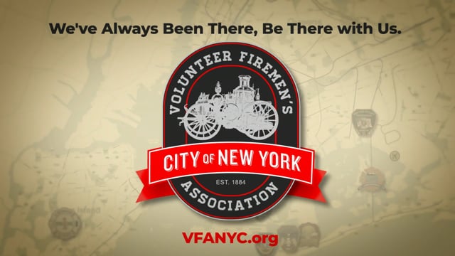 Logo of the Volunteer Firemen's Association City of New York with a vintage fire engine, overlaid on a map background. Text reads: "We've Always Been There, Be There with Us." and "VFANYC.org".