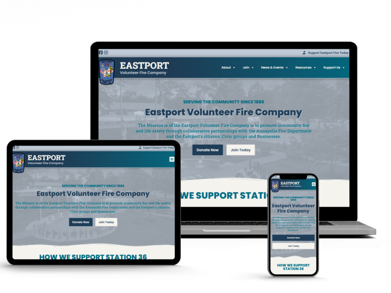 A laptop, tablet, and smartphone display the Eastport Volunteer Fire Company website homepage, featuring the organization's name, mission statement, and "Donate Now" and "Join Today" buttons on each device.