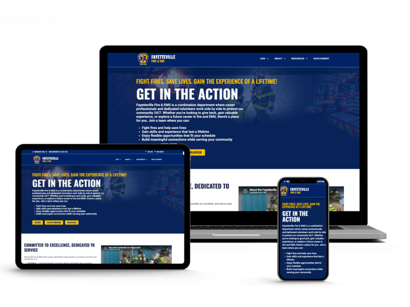 A responsive website for Fayetteville Fire & EMS is displayed on a laptop, tablet, and smartphone, all showing a bold “Get in the Action” recruitment message on a blue background.